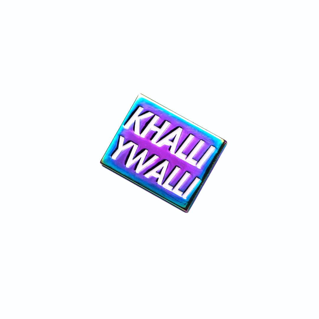 Khalli Yiwalli Arabic enamel pin by Elbotik