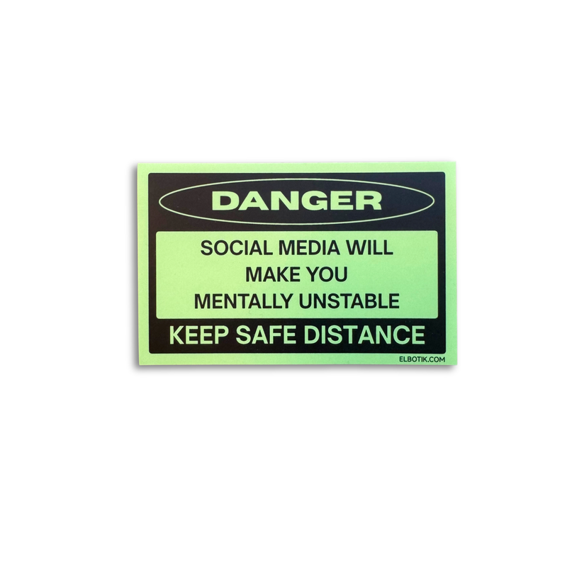 Anti-social media warning sign vinyl sticker by Elbotik