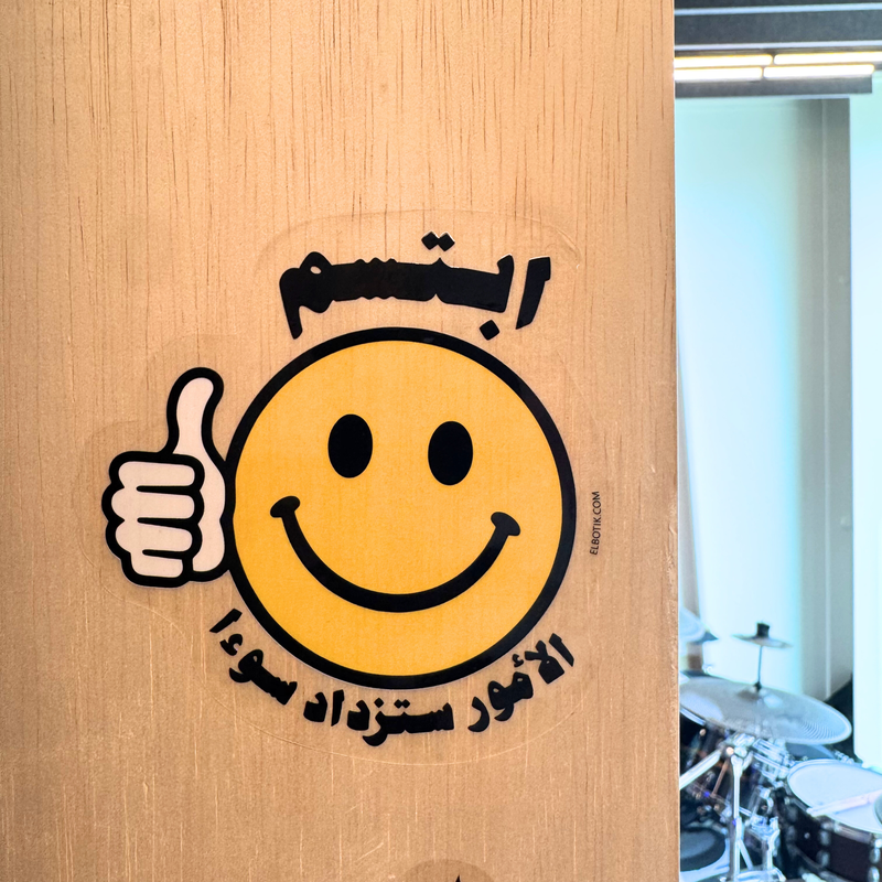 Smile, Things Will Get Worse sticker, alternate view